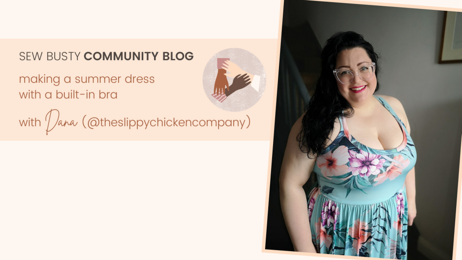 Community Blog  Making a Summer Dress with a Built In Bra with